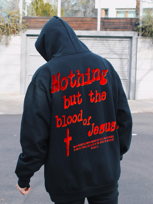 Nothing But Blood Of Jesus Print Hoodie